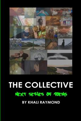 The Collective: Next Series of Poems