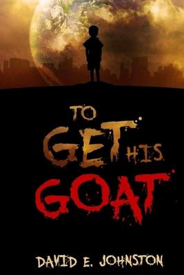 To Get His Goat
