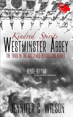 Kindred Spirits: Westminster Abbey