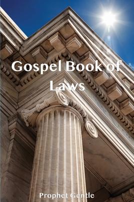 The Gospel Book of God’’s Laws
