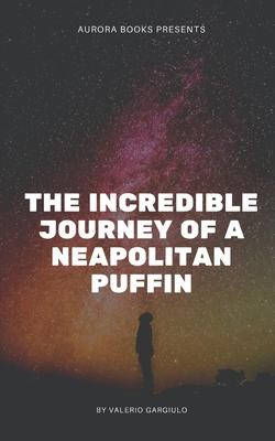 The Incredible Journey of a Neapolitan Puffin