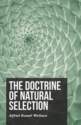 The Doctrine of Natural Selection