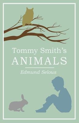 Tommy Smith’’s Animals