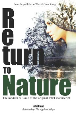 Return to Nature: The modern re-issue of the original 1904 manuscript