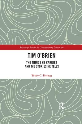 Tim O’’Brien: The Things He Carries and the Stories He Tells