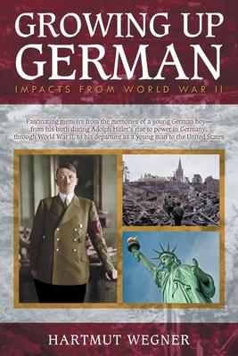 Growing Up German: Impacts from World War II