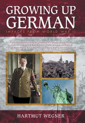 Growing Up German: Impacts from World War II