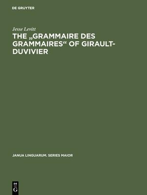 The Grammaire des grammaires of Girault-Duvivier