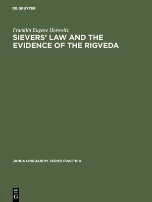 Sievers’’ law and the evidence of the Rigveda