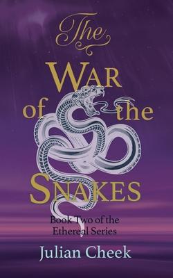 The War of the Snakes