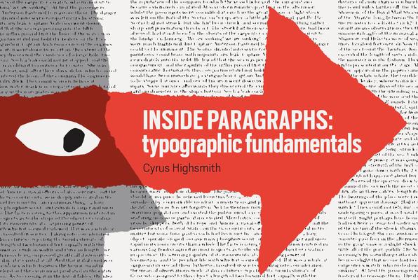 Inside Paragraphs: Typographic Fundamentals, Revised Edition