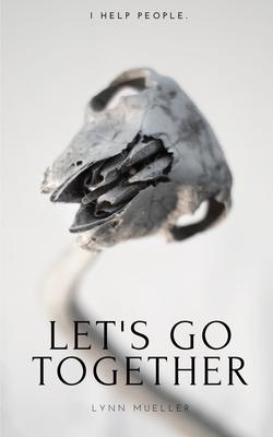 Let’’s Go Together