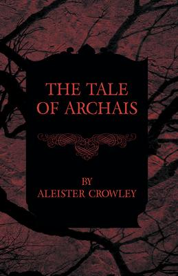 The Tale of Archais