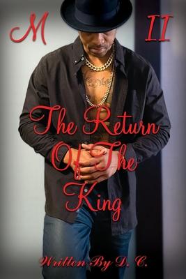 M II: The Return of the King