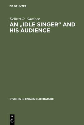 An Idle Singer and his audience
