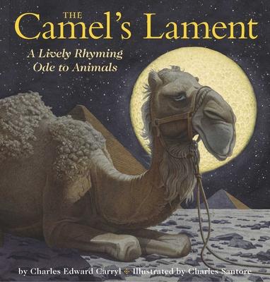 The Camel’’s Lament