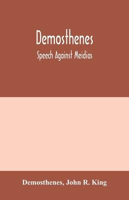 Demosthenes; Speech against Meidias