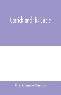 Garrick and his circle