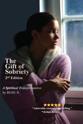 The Gift of Sobriety: A Spiritual Transformation