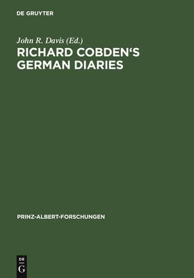Richard Cobden’’s German Diaries