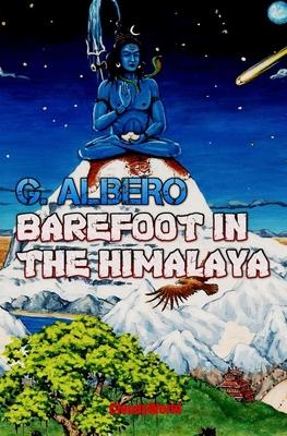 Barefoot in the Himalaya