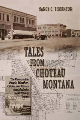 Tales from Choteau Montana