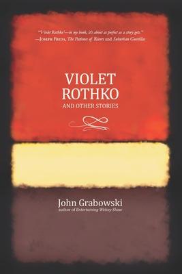 Violet Rothko and Other Stories