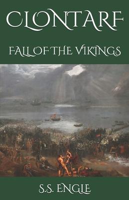 Clontarf: Fall of the Vikings
