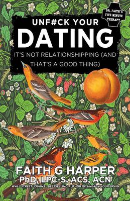 Dating: It’’s Not Relationshipping (and That’’s a Good Thing)