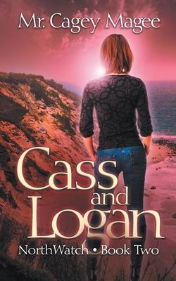 Cass and Logan: A Young Adult Mystery/Thriller