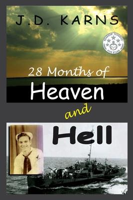 28 Months of Heaven and Hell