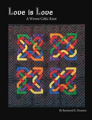 Love is Love: A Woven Celtic Knot