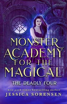 Monster Academy for the Magical 2: The Deadly Four