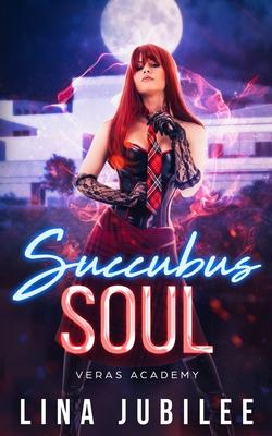Succubus Soul: Veras Academy