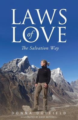 Laws Of Love: The Salvation Way