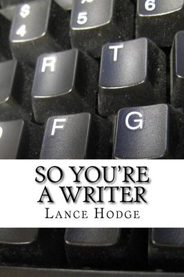 So you’’re a writer