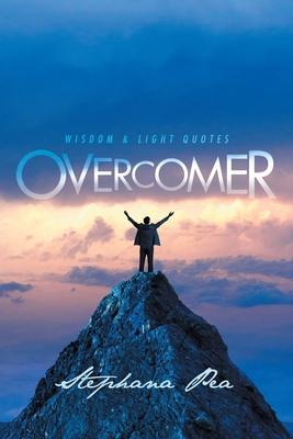 Overcomer: Wisdom & Light Quotes