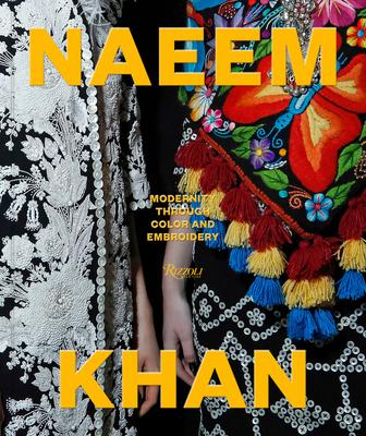 Naeem Khan: Modernity Through Color and Embroidery