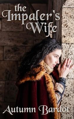 The Impaler’’s Wife