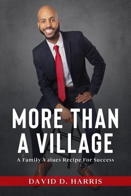 More Than a Village: A Family Values Recipe for Success