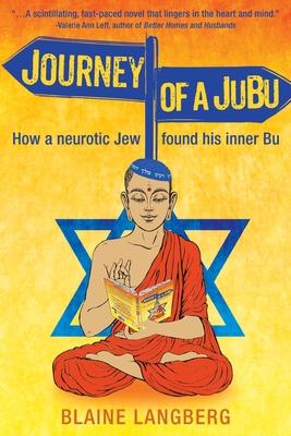 Journey of a JuBu: How a neurotic Jew found his inner Bu