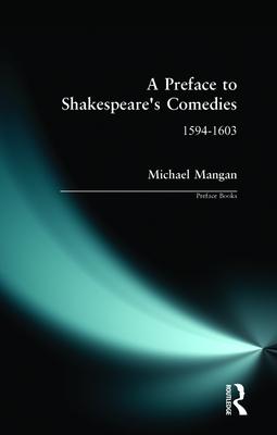 A Preface to Shakespeare’’s Comedies