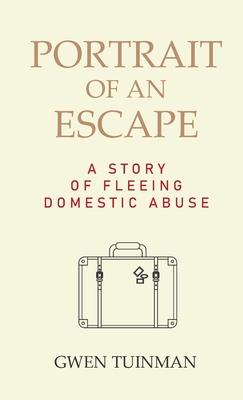 Portrait of an Escape: A Story of Fleeing Domestic Abuse
