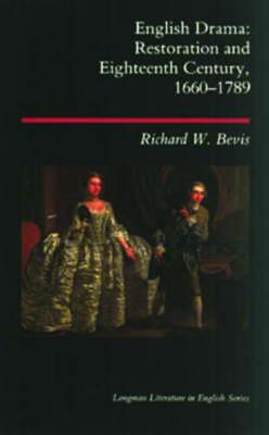 English Drama: Restoration and Eighteenth Century 1660-1789