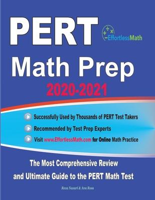 PERT Math Prep 2020-2021: The Most Comprehensive Review and Ultimate Guide to the PERT Math Test