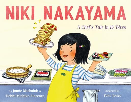 Niki Nakayama: A Chef’’s Tale in 13 Bites