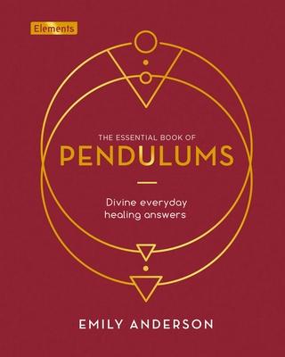 Pendulums: How to Use Them for Dowsing and Divination