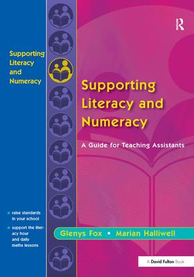 Supporting Literacy & Numeracy - A Guide for Teaching Assistants