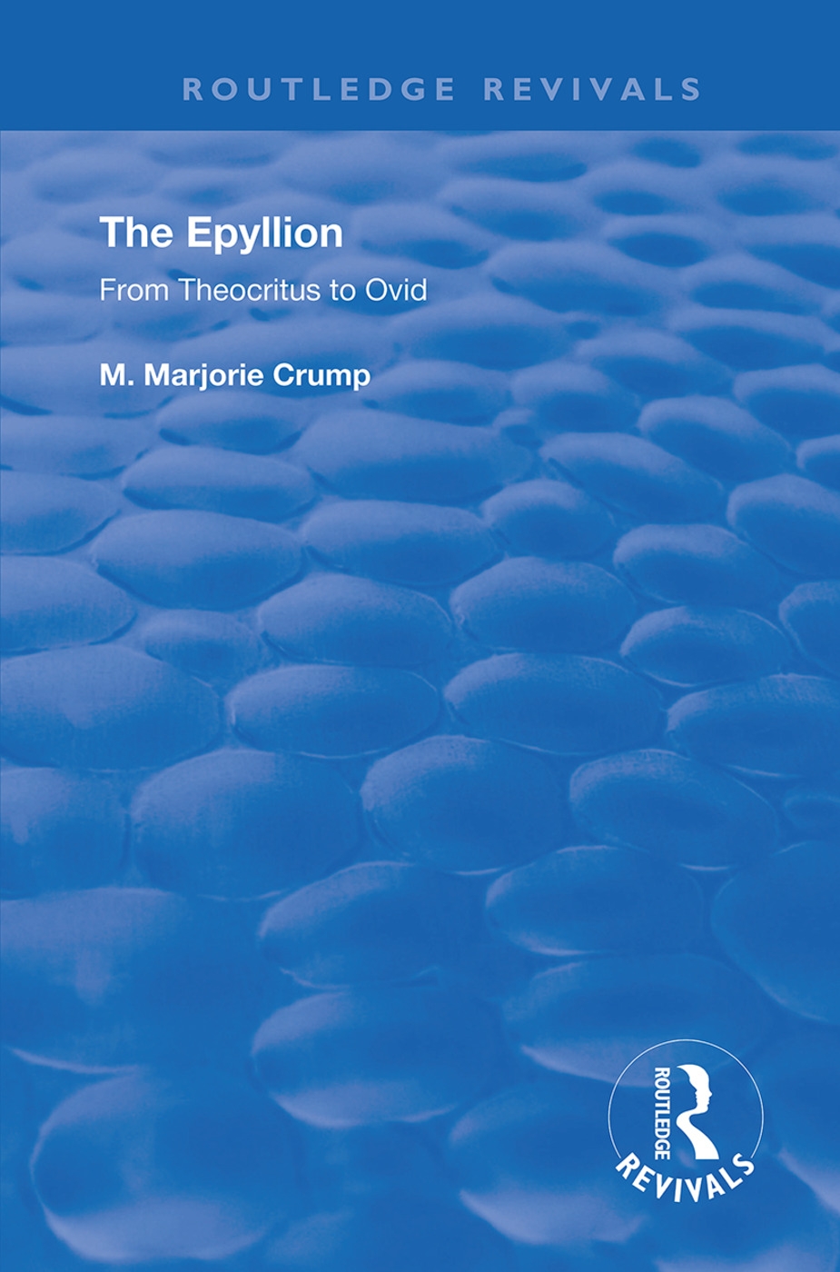 The Epyllion: From Theocritus to Ovid