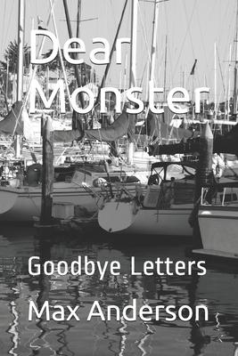 Dear Monster: Goodbye Letters